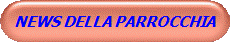 NEWS DELLA PARROCCHIA